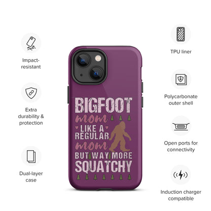 Bigfoot Mom Tough Case for iPhone®