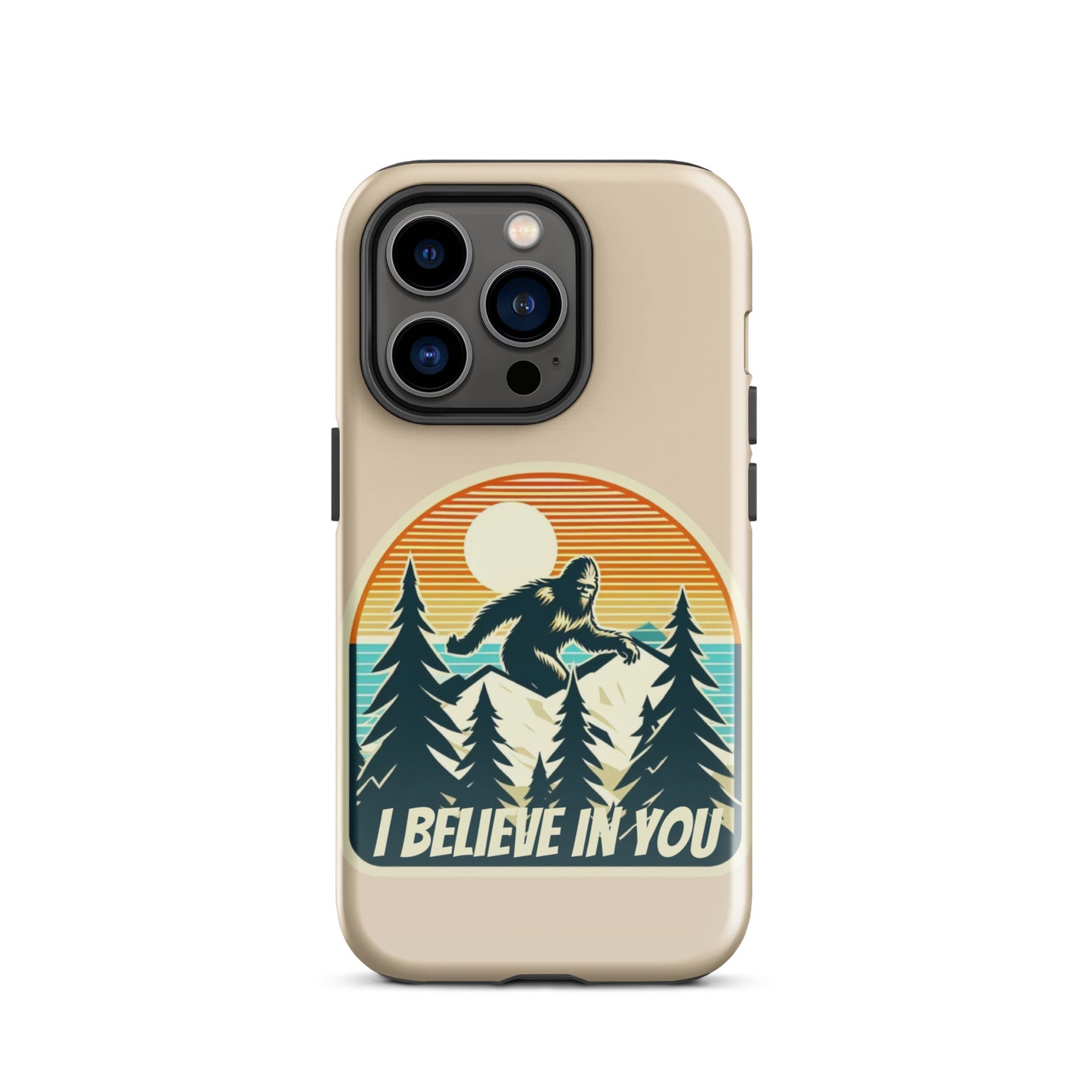 I Believe in You Tough Case for iPhone®