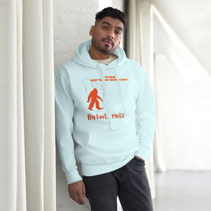 What they say about big Feet Unisex Hoodie