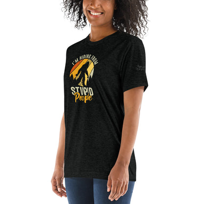 Hiding From Stupid People Short sleeve t-shirt